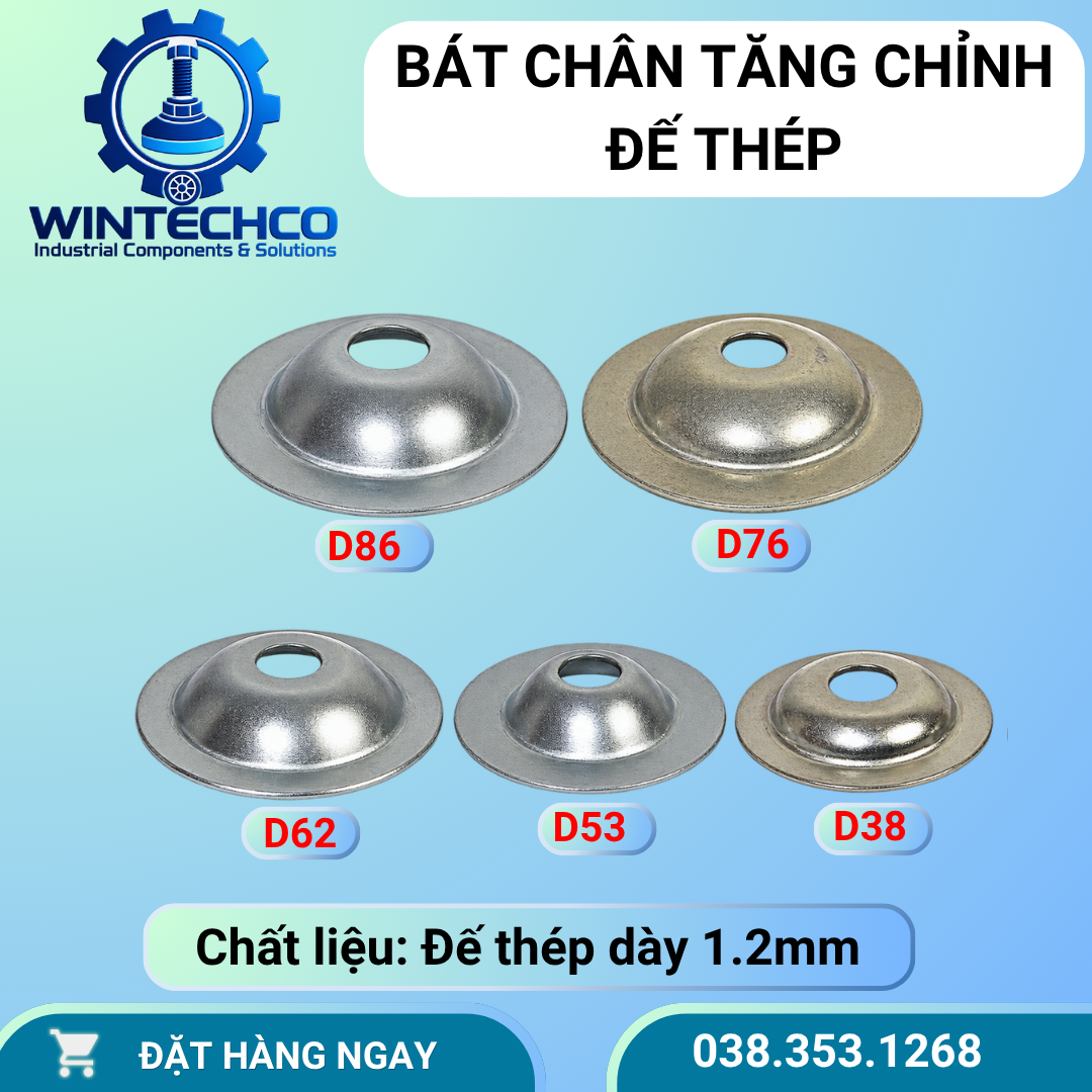 Bát chân tăng chỉnh đế thép D38, D53, D62, D76, D86 | WINTECHCO